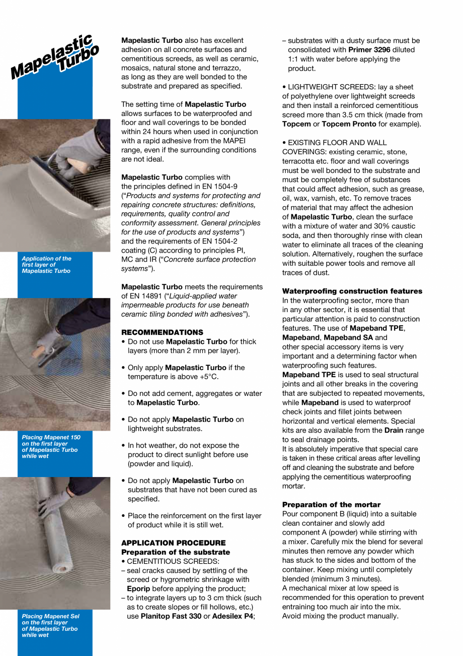 Pagina 2-Mortar bicomponent pe baza de ciment MAPEI Mapelastic Turbo Fisa tehnica Engleza  Also suitable for ...