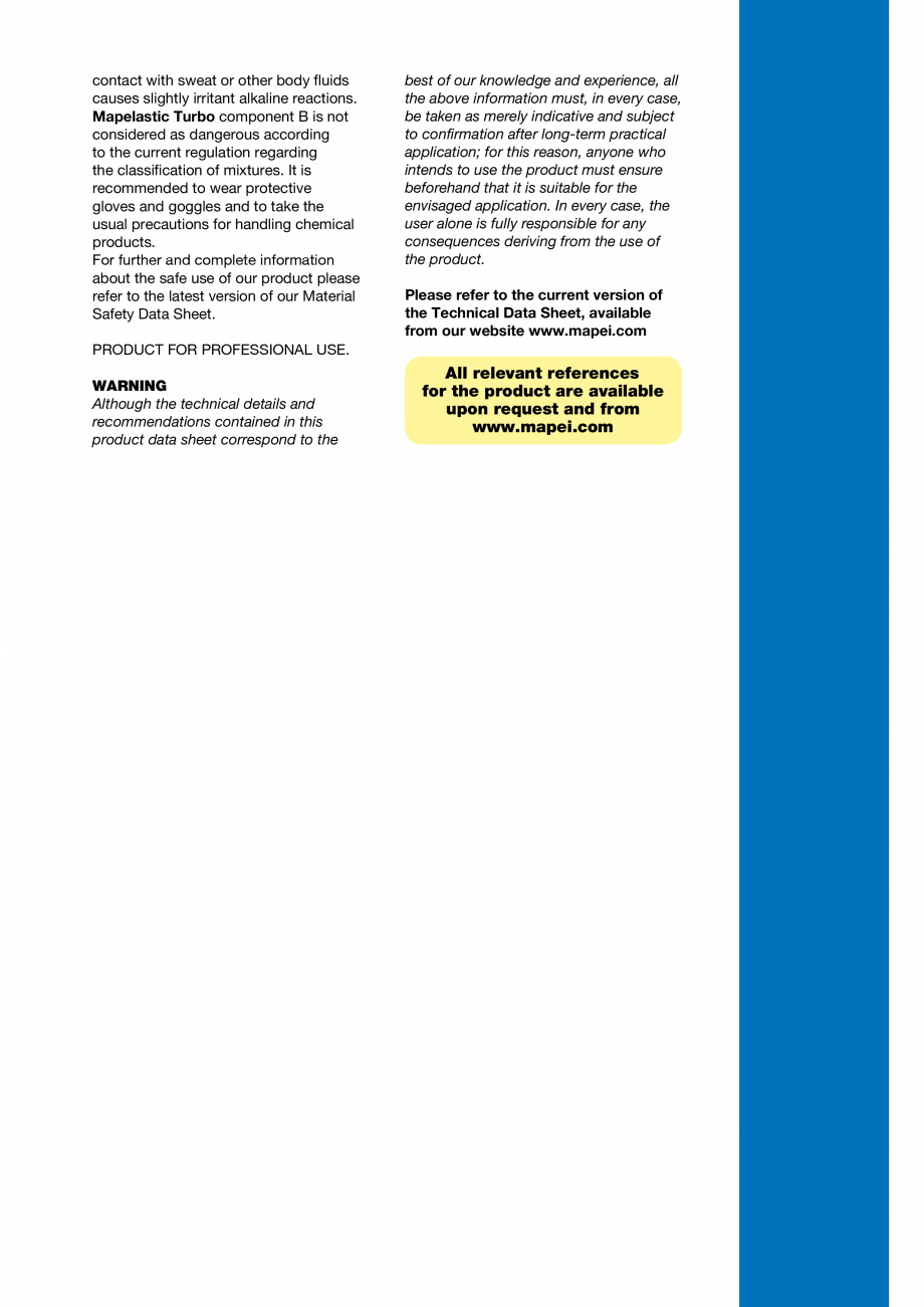 Pagina 5-Mortar bicomponent pe baza de ciment MAPEI Mapelastic Turbo Fisa tehnica Engleza  have not been...