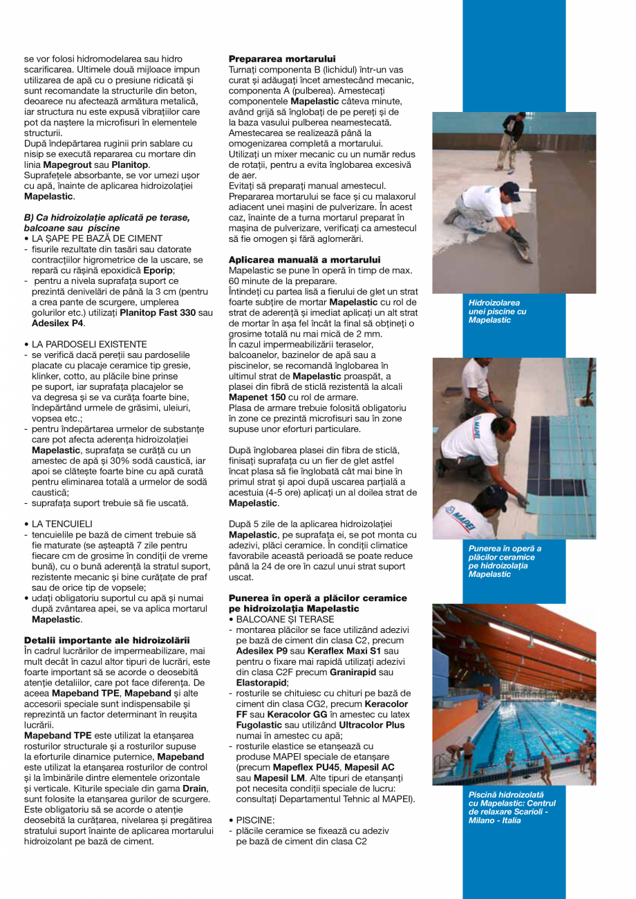 Pagina 4-Mortar pe baza de ciment, sistem bicomponent  MAPEI Mapelastic Fisa tehnica Romana atacului chimic...