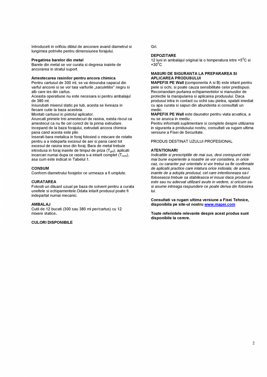 Pagina 2-Ancora chimica pentru ancoraje in zidarie si incarcari usoare MAPEI MAPEFIX PE WALL Fisa tehnica...