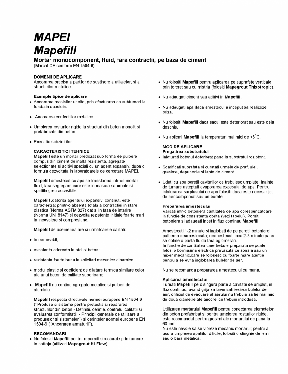 Pagina 1-Mortar monocomponet, fluid, fara contractii, pe baza de ciment  MAPEI MAPEFILL Fisa tehnica Romana...