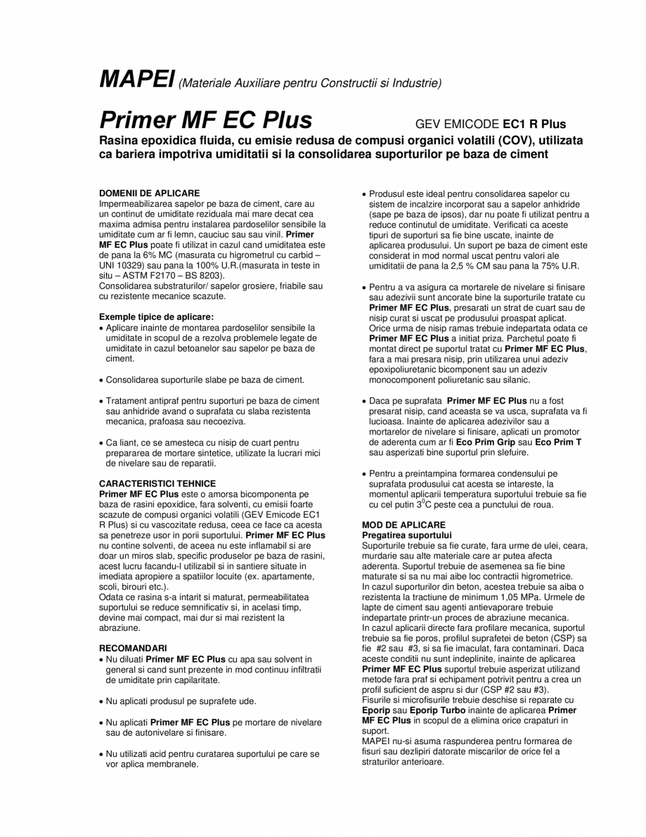 Pagina 1-Rasina epoxidica fluida utilizata ca bariera impotriva umiditatii si la consolidarea suporturilor pe...