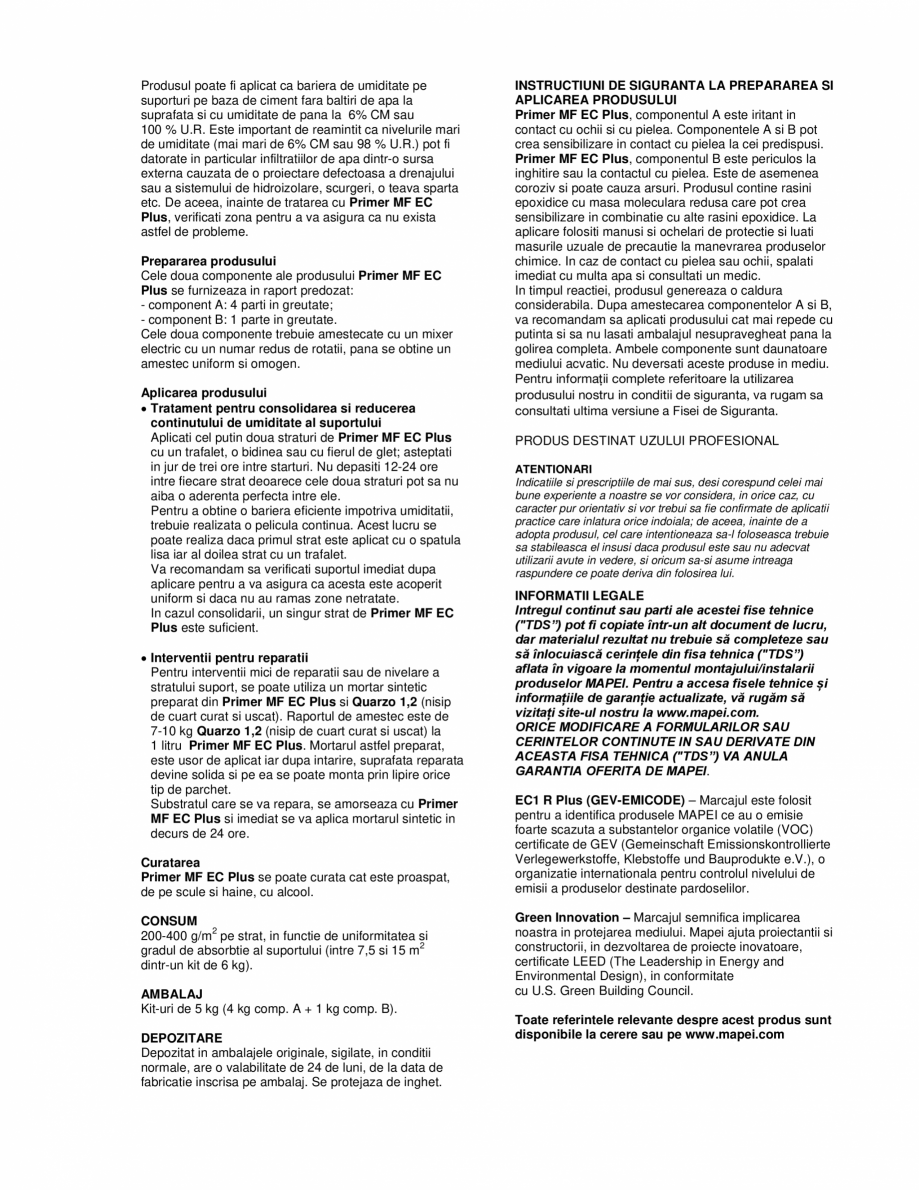 Pagina 2-Rasina epoxidica fluida utilizata ca bariera impotriva umiditatii si la consolidarea suporturilor pe...