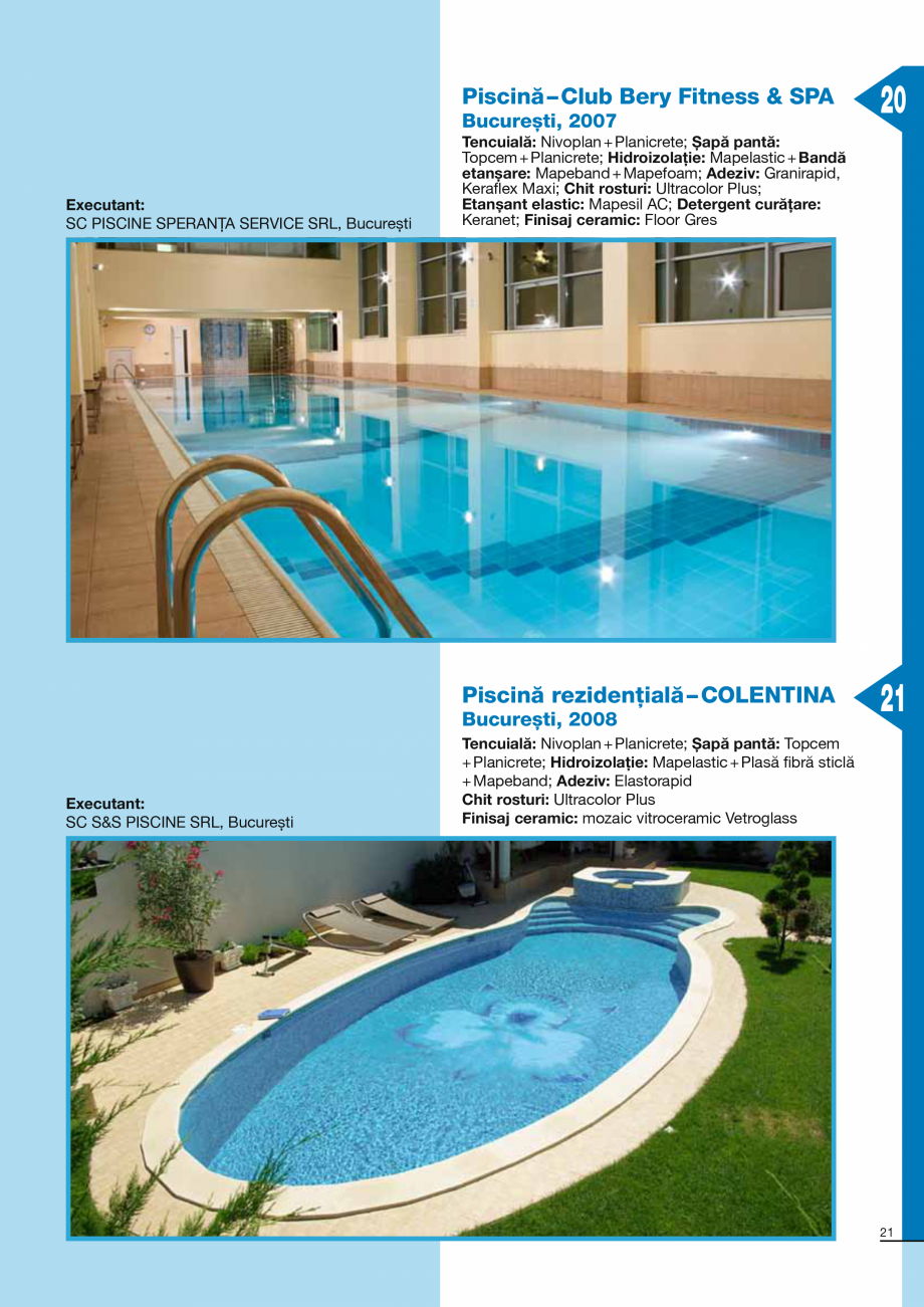 Pagina 21-Ghid constructia piscinelor din beton armat MAPEI Catalog, brosura Romana lduros, se va face cu un...