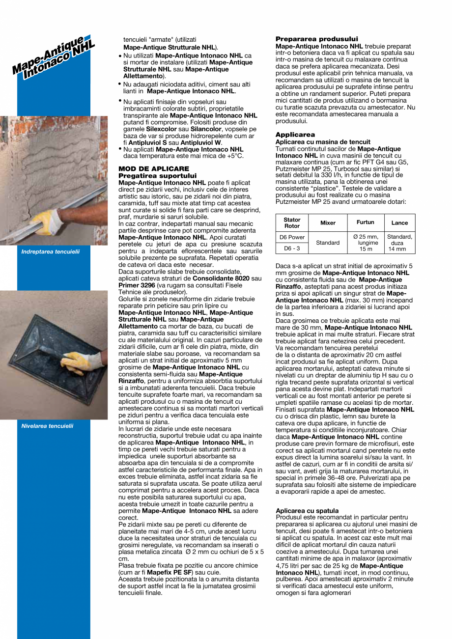 Pagina 2-Tencuiala pentru aplicatii pe zidarii existente sau constructii noi MAPEI MAPE-ANTIQUE INTONACO NHL ...
