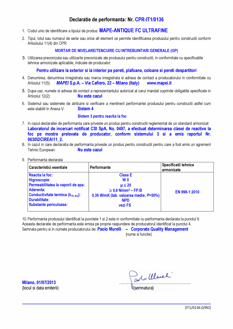 Pagina 1-Declaratie de performanta: Nr. CPR-IT1/0136 MAPEI Mape-Antique FC Ultrafine Certificare produs...
