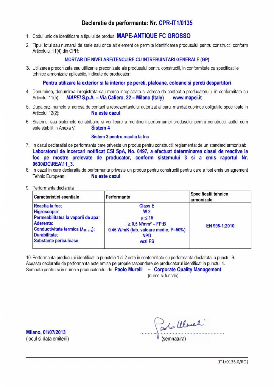 Pagina 1-Declaratie de performanta: Nr. CPR-IT1/0135 MAPEI MAPE-ANTIQUE FC GROSSO Certificare produs Romana...