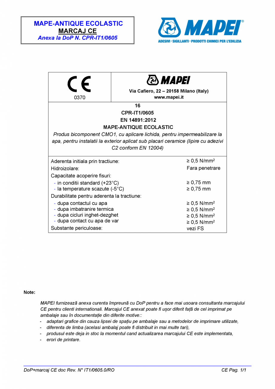 Pagina 2-Declaratie de performanta: Nr. CPR-IT1/0605 MAPEI MAPE-ANTIQUE ECOLASTIC Certificare produs Romana...