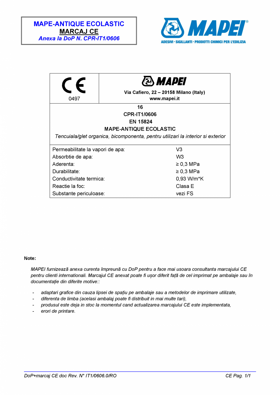 Pagina 2-Declaratie de performanta: Nr. CPR-IT1/0606 MAPEI MAPE-ANTIQUE ECOLASTIC Certificare produs Romana t...