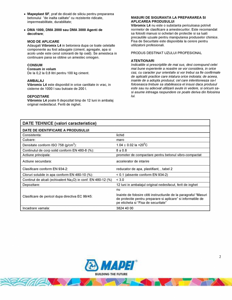 Pagina 2-Aditiv plastifiant pentru betoane cu consistenta uscata MAPEI VIBROMIX L4 Fisa tehnica Romana m sunt...