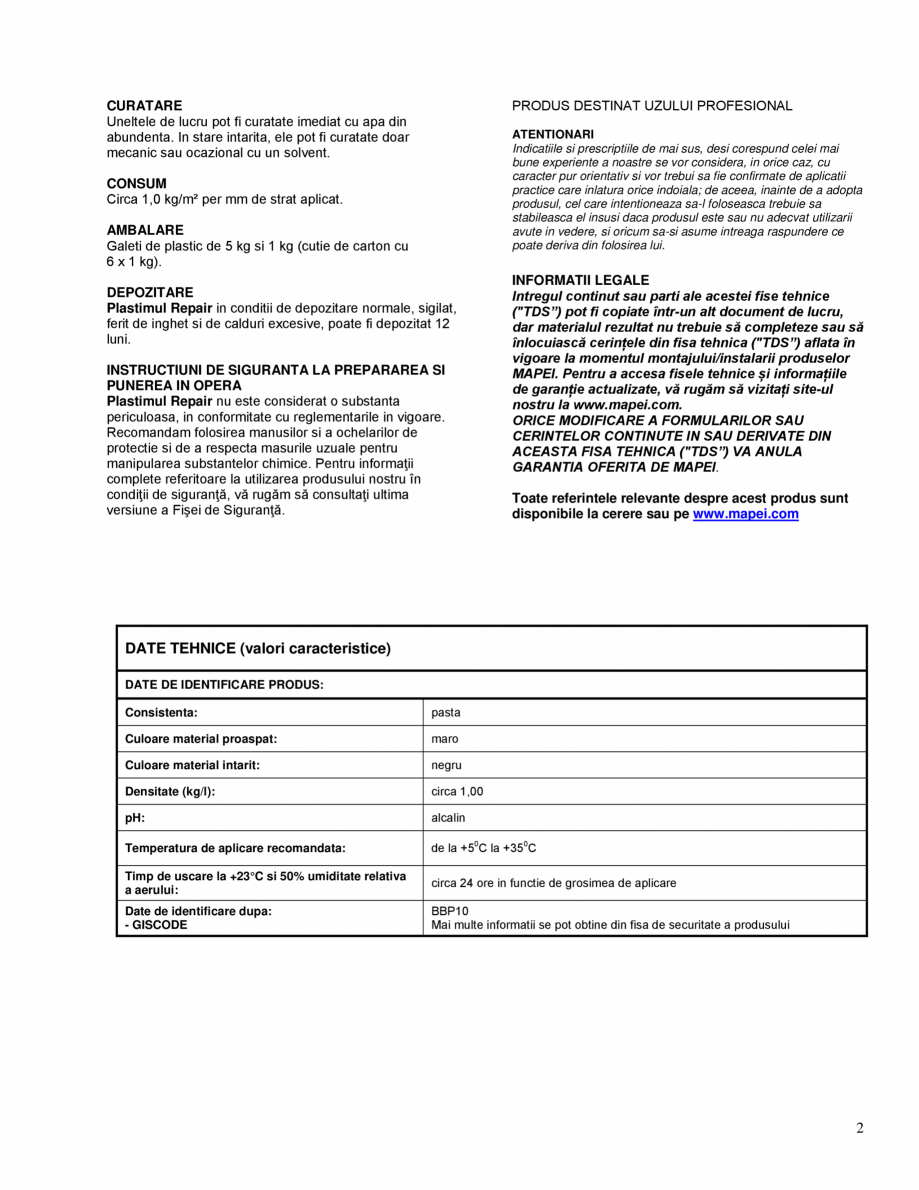 Pagina 2-Masa de spaclu monocomponenta, gata preparata, fara solventi MAPEI PLASTIMUL REPAIR Fisa tehnica...