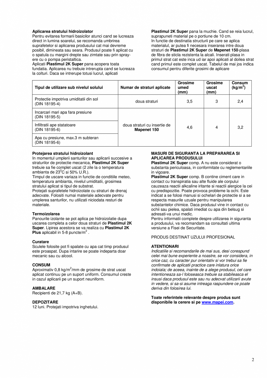 Pagina 2-Emulsie bituminoasa bicomponenta MAPEI PLASTIMUL 2K SUPER Fisa tehnica Romana Plastimul 2K Super...