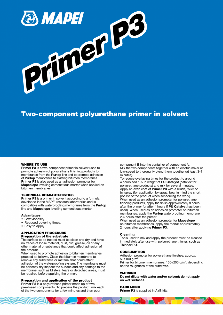 Pagina 1-Amorsa poliuretanica bicomponenta pe baza de solvent MAPEI PRIMER P3 Fisa tehnica Engleza 3
P
r
e
m
...
