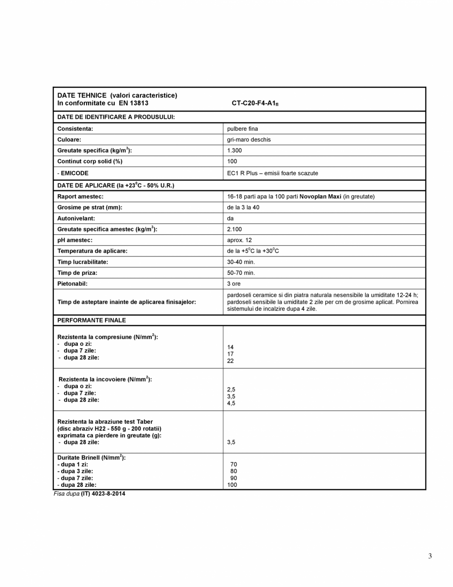 Pagina 3-Sapa autonivelanta pe baza de ciment, foarte fluida, cu intarire rapida, fibroranforsata pentru...