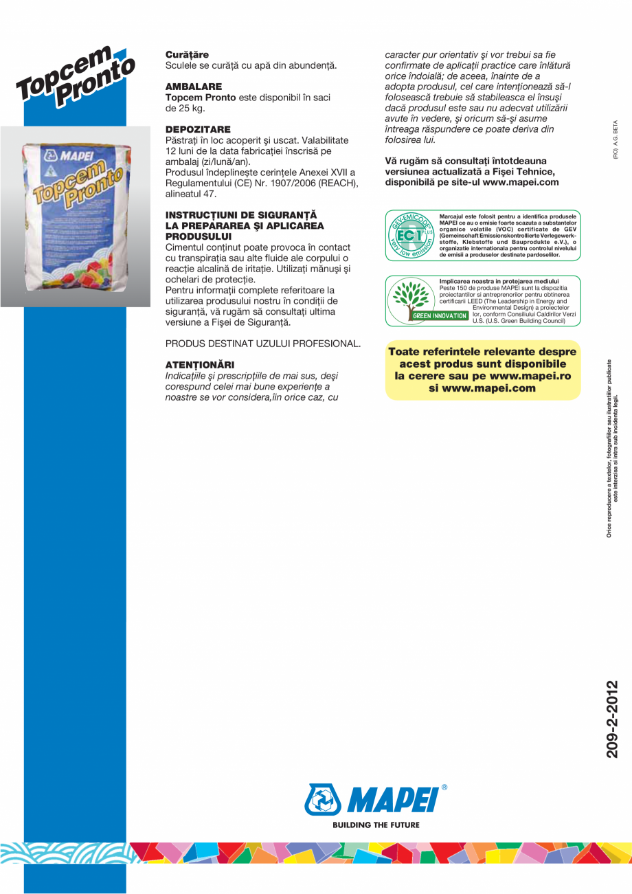 Pagina 4-Mortar predozat cu priză normală utilizat pentru prepararea şapelor cu priză normală şi uscare...