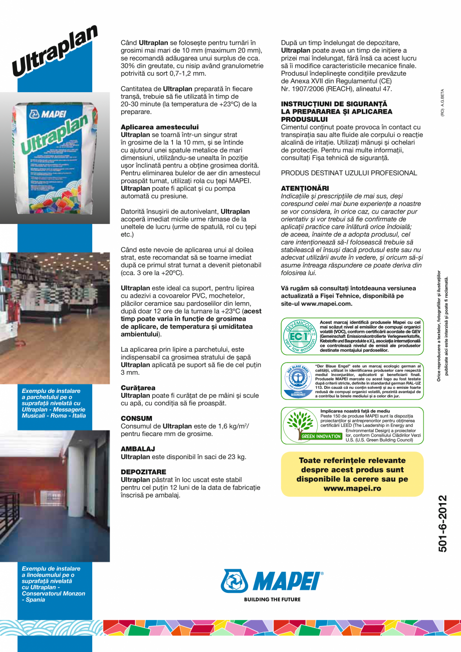 Pagina 4-Sapa autonivelanta cu intarire ultrarapida MAPEI ULTRAPLAN Fisa tehnica Romana Nu aplicaţi...
