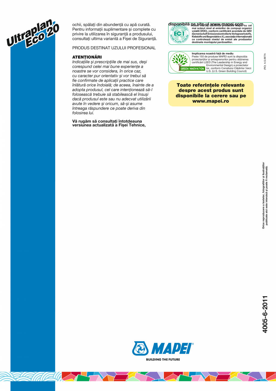 Pagina 4 - Șapă autonivelantă cu hidratare rapidă și uscare ultrarapidă MAPEI ULTRAPLAN ECO 20...