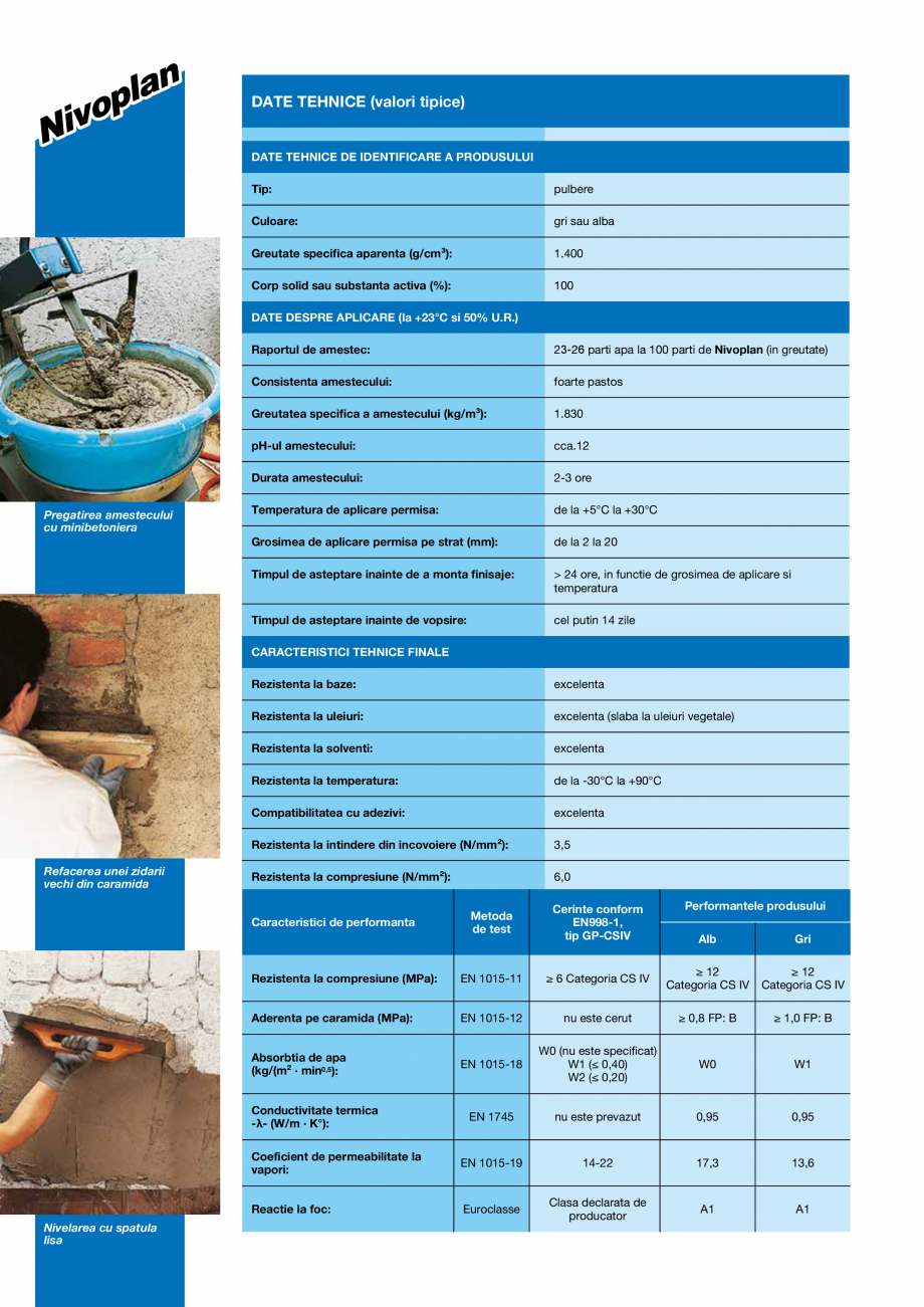 Pagina 2-Mortar de nivelare de interior si exterior pentru pereti sau tavane cu aplicare in grosime de la 2...