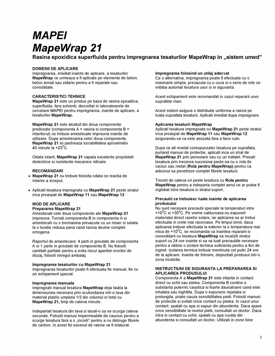 Pagina 1-Rasina epoxidica superfluida pentru impregnarea tesaturilor MapeWrap in „sistem umed”...