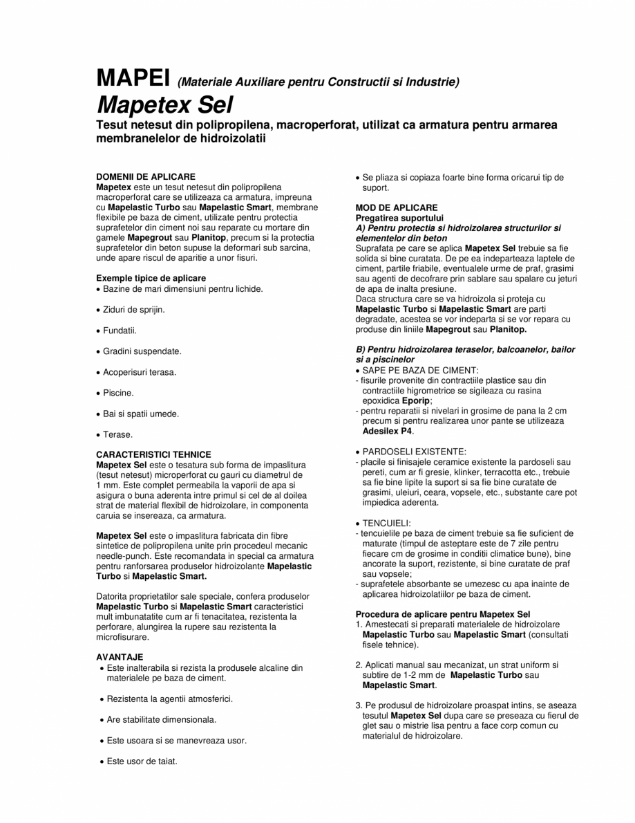 Pagina 1-Tesut netesut din polipropilena, macroperforat, utilizat ca armatura pentru armarea membranelelor de...