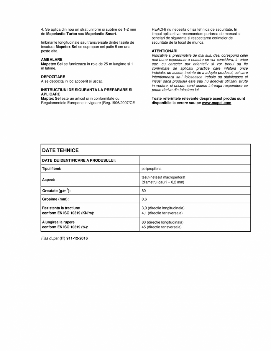 Pagina 2-Tesut netesut din polipropilena, macroperforat, utilizat ca armatura pentru armarea membranelelor de...