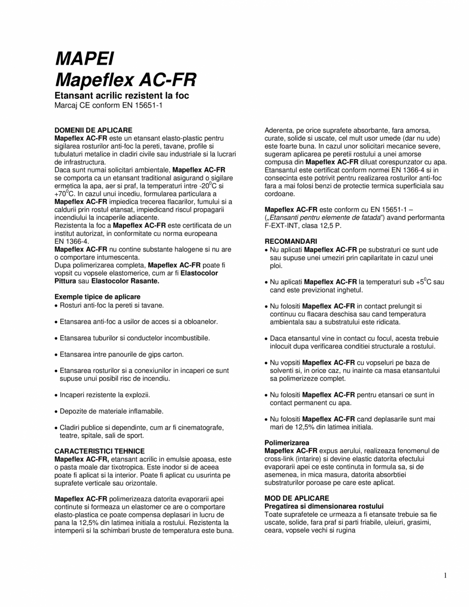 Pagina 1-Etansant acrilic rezistent la foc MAPEI MAPEFLEX AC-FR Fisa tehnica Romana MAPEI
Mapeflex AC-FR...
