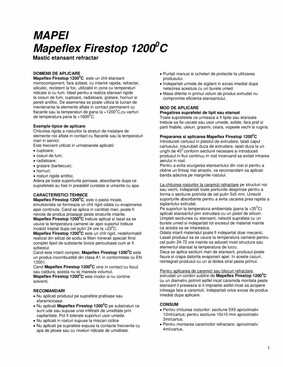 Pagina 1-Mastic etansant refractar MAPEI MAPEFLEX FIRESTOP Fisa tehnica Romana MAPEI
Mapeflex Firestop 12000C...