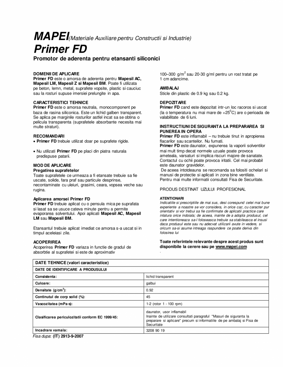 Pagina 1 - Promotor de aderenta pentru etansanti siliconici MAPEI PRIMER FD Fisa tehnica Romana...