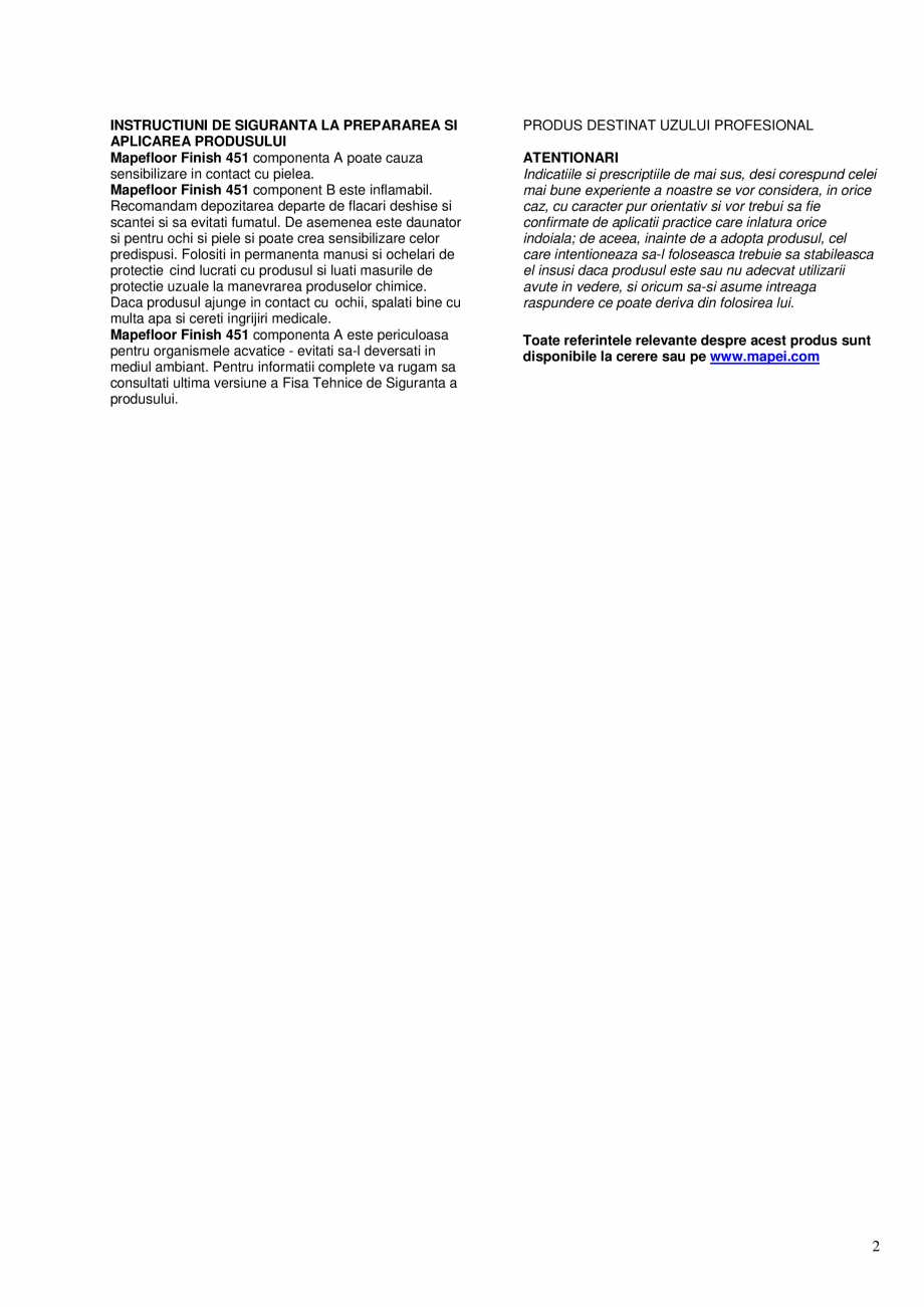 Pagina 2-Sigilant bicomponent poliuretanic, alifatic, flexibil, rezistent la uzura si raze UV MAPEI MAPEFLOOR...