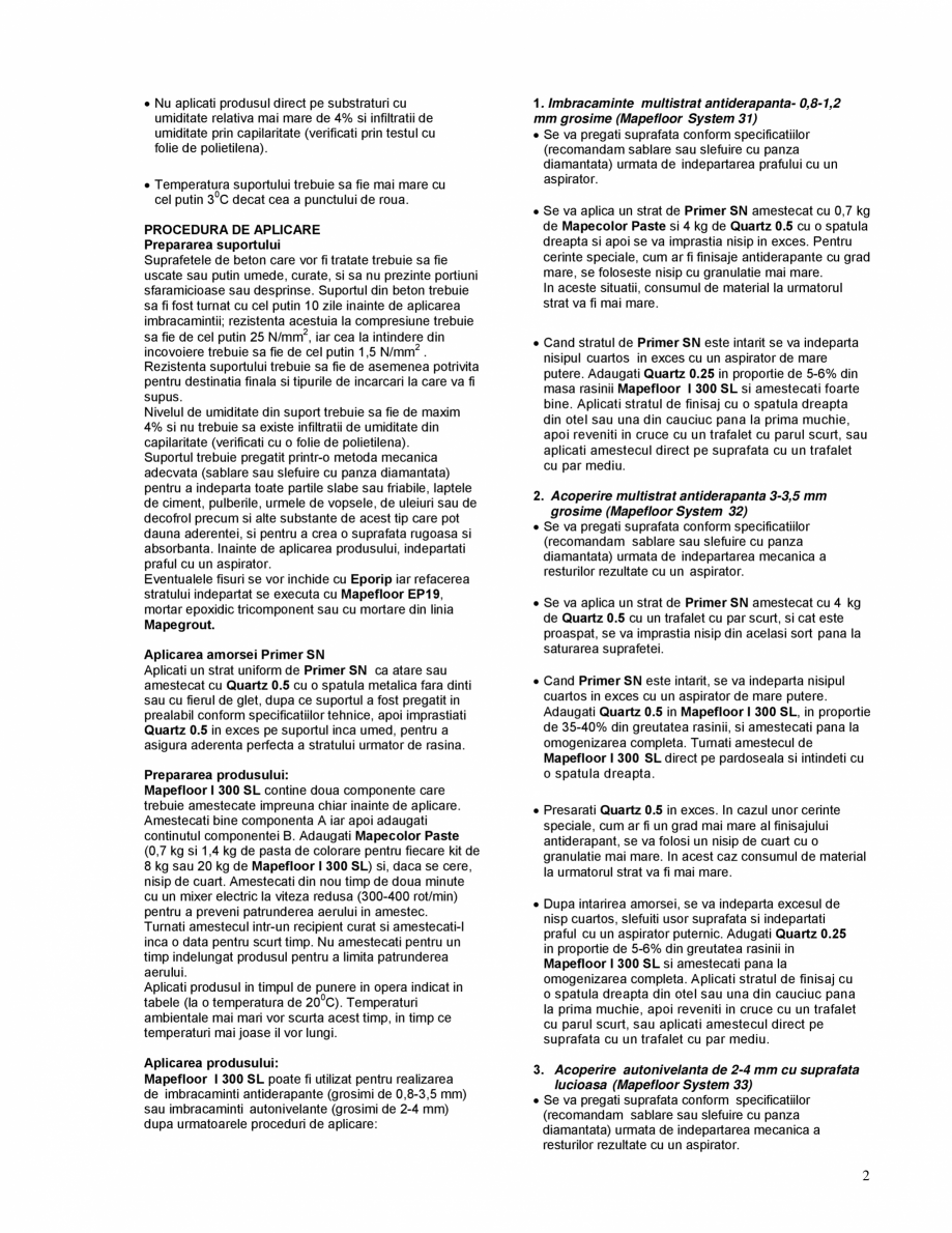 Pagina 2-Rasina epoxidica bicomponenta, multifunctionala pentru pardoseli industriale MAPEI MAPEFLOOR I 300...