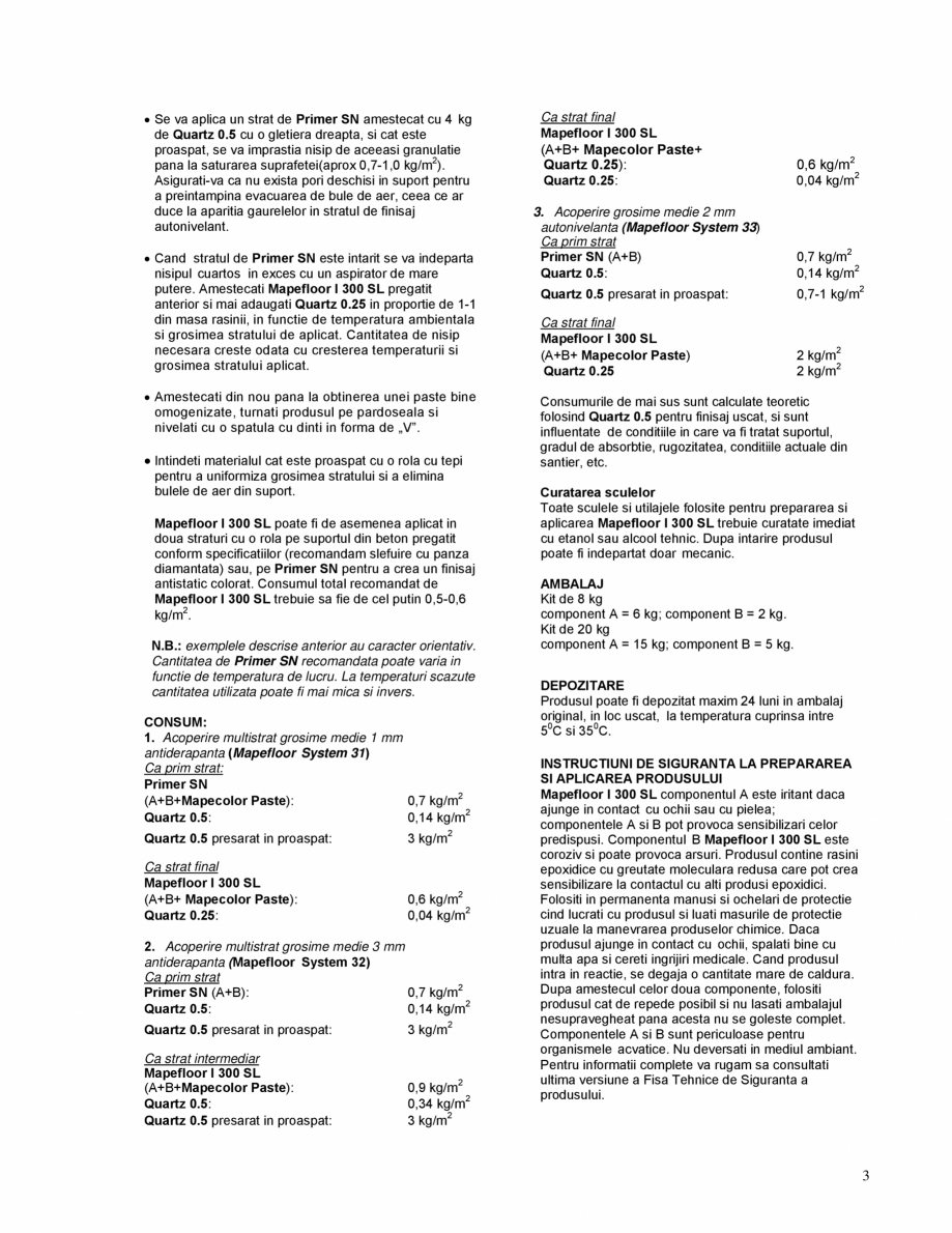 Pagina 3-Rasina epoxidica bicomponenta, multifunctionala pentru pardoseli industriale MAPEI MAPEFLOOR I 300...
