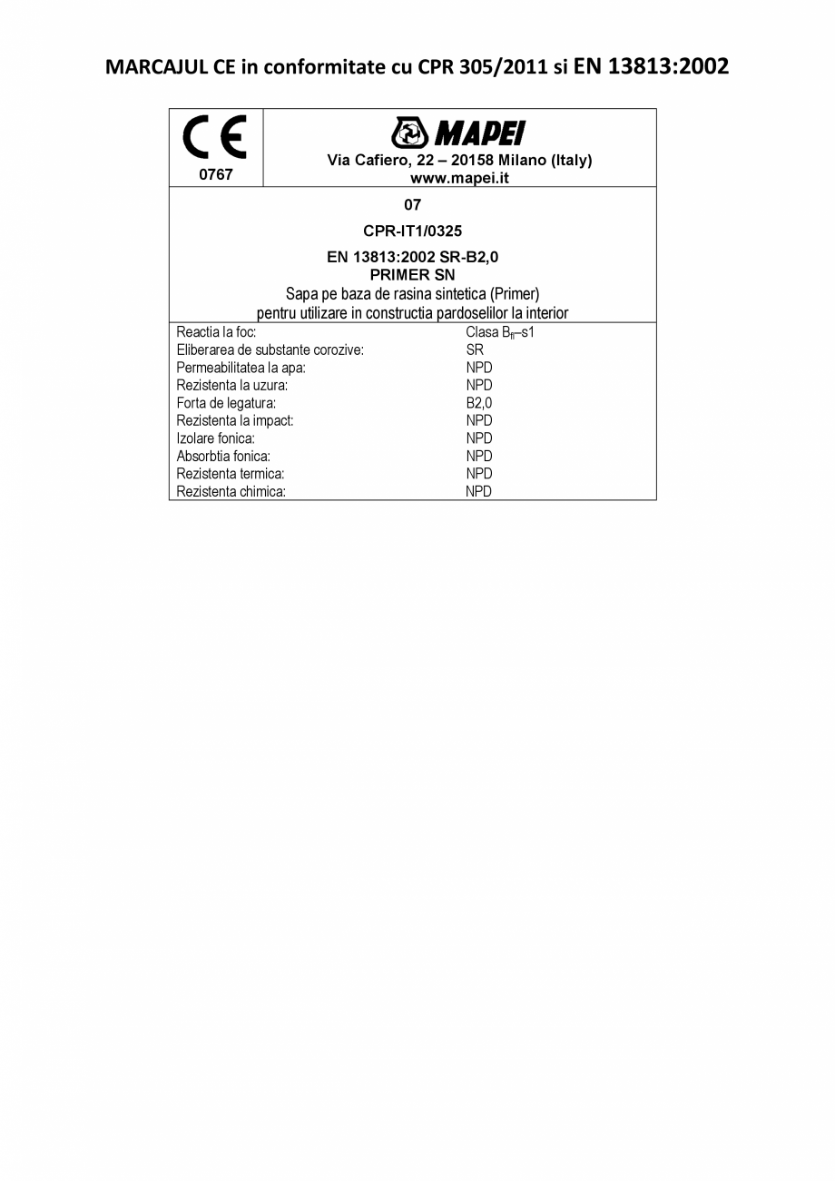 Pagina 2-Declaratie de performanta: sapa de baza de rasina sintetica - primer MAPEI PRIMER SN Certificare...