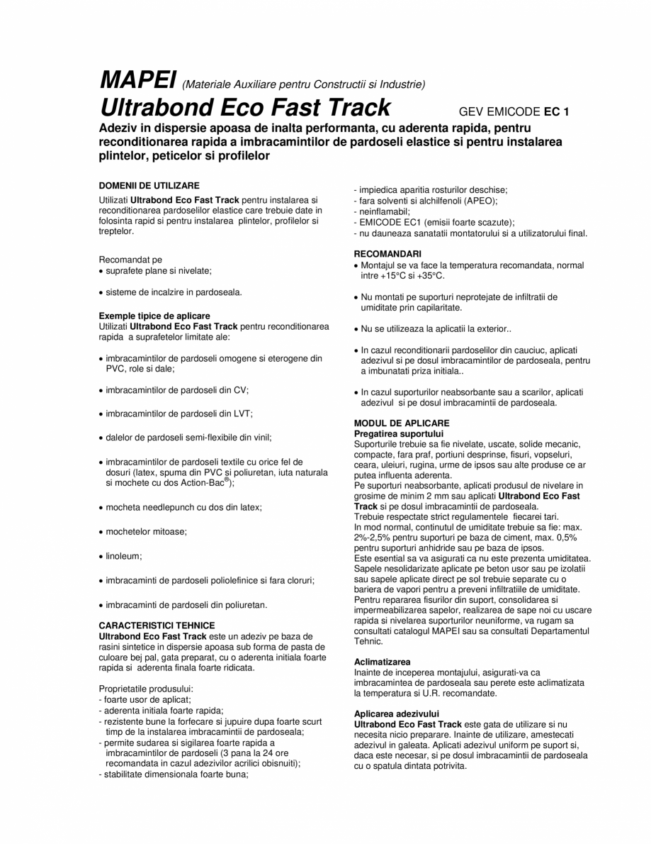 Pagina 1-Adeziv in dispersie apoasa cu aderenta rapida, pentru reconditionarea rapida a imbracamintilor de...