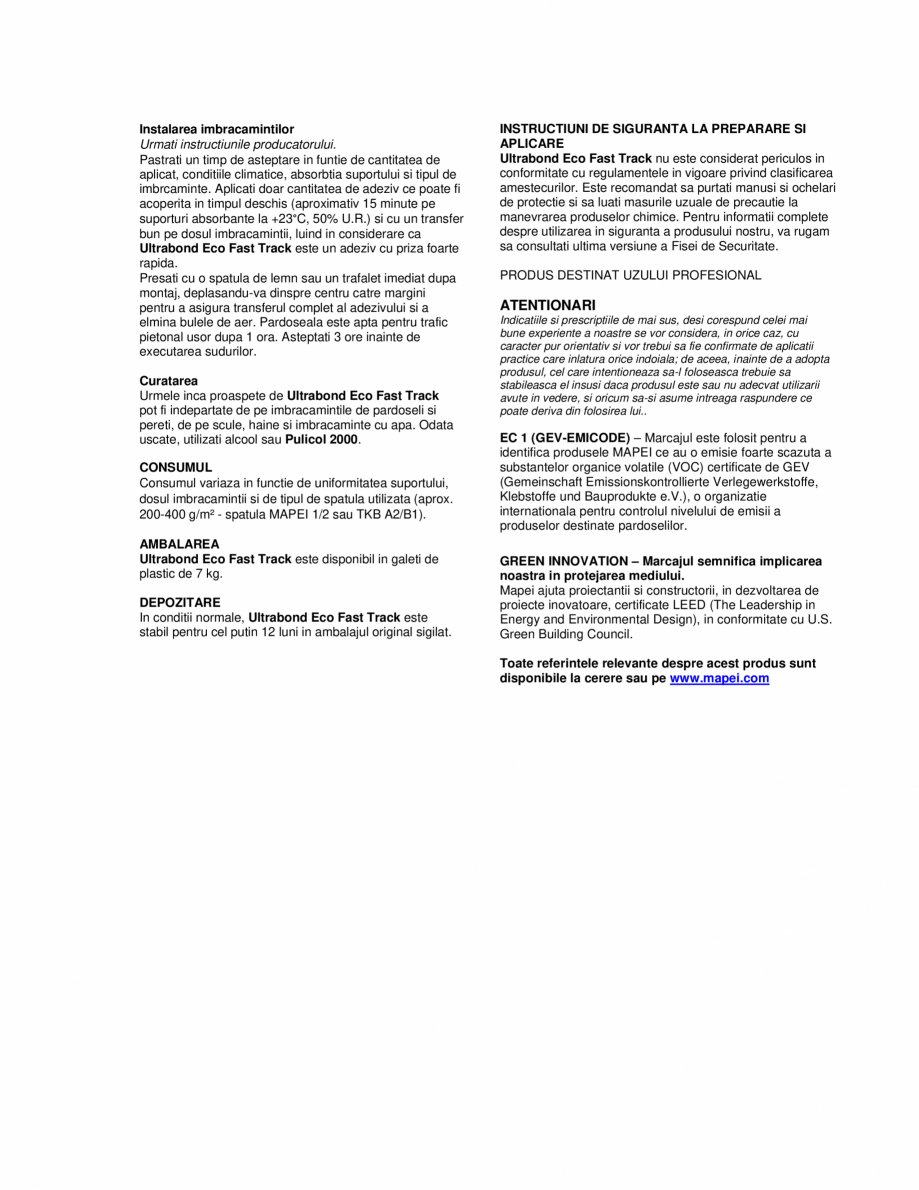 Pagina 2-Adeziv in dispersie apoasa cu aderenta rapida, pentru reconditionarea rapida a imbracamintilor de...