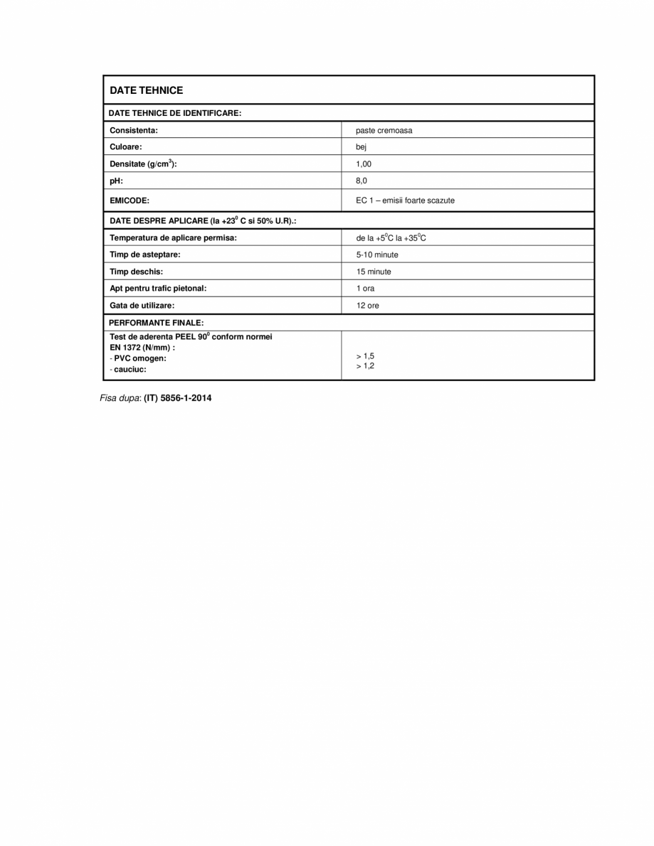 Pagina 3 - Adeziv in dispersie apoasa cu aderenta rapida, pentru reconditionarea rapida a...