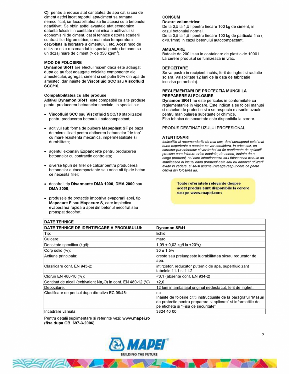 Pagina 2-Superfluidizant pe baza de polimer acrilic pentru beton cu raport apa/ciment scazut si cu un timp de...