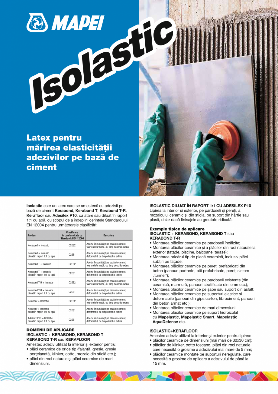 Pagina 1 - Latex pentru marirea elasticitatii adezivilor pe baza de ciment MAPEI ISOLASTIC Fisa...