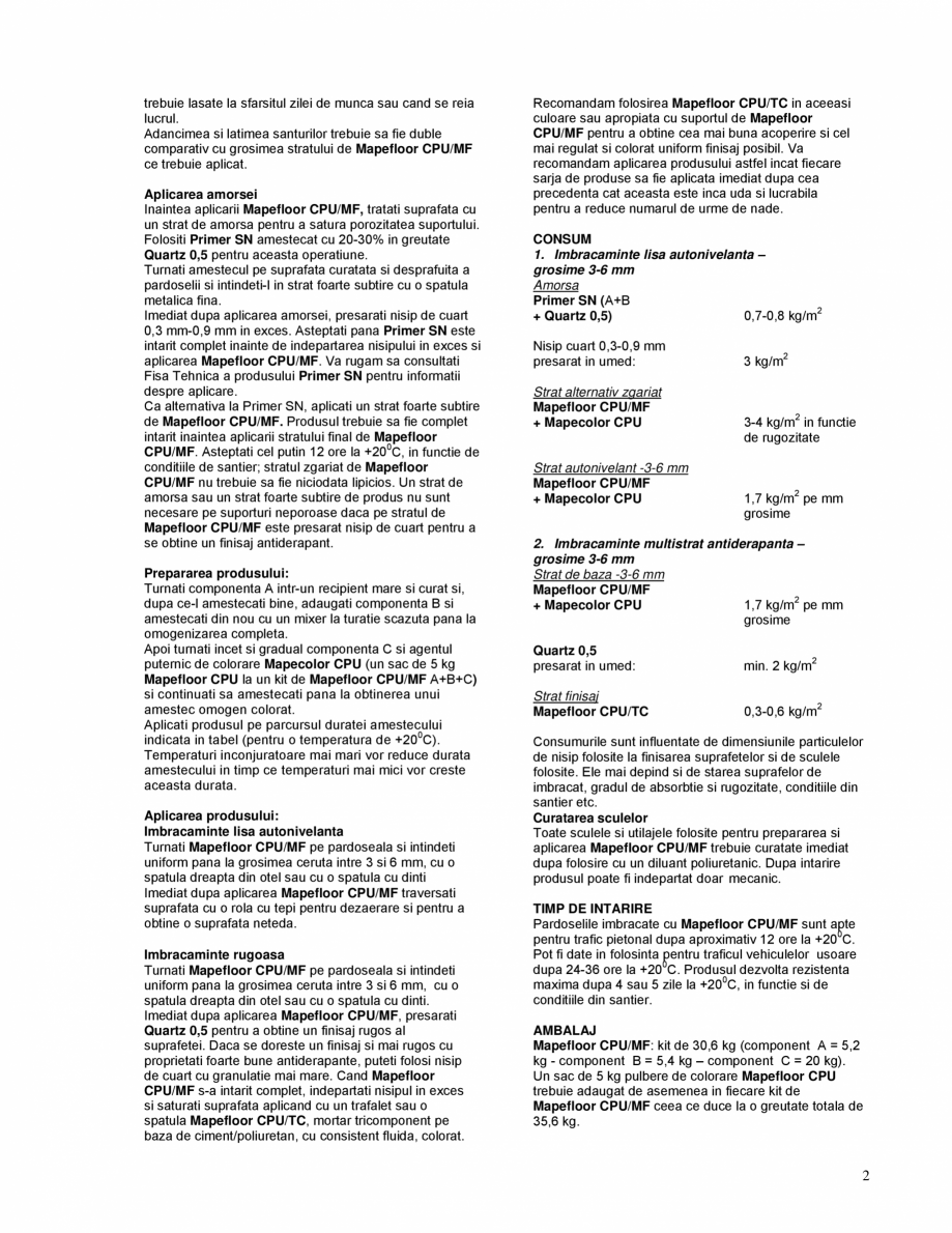 Pagina 2-Mortar tricomponent pentru imbracarea pardoselilor industriale in straturi de la 3 la 6 mm MAPEI...