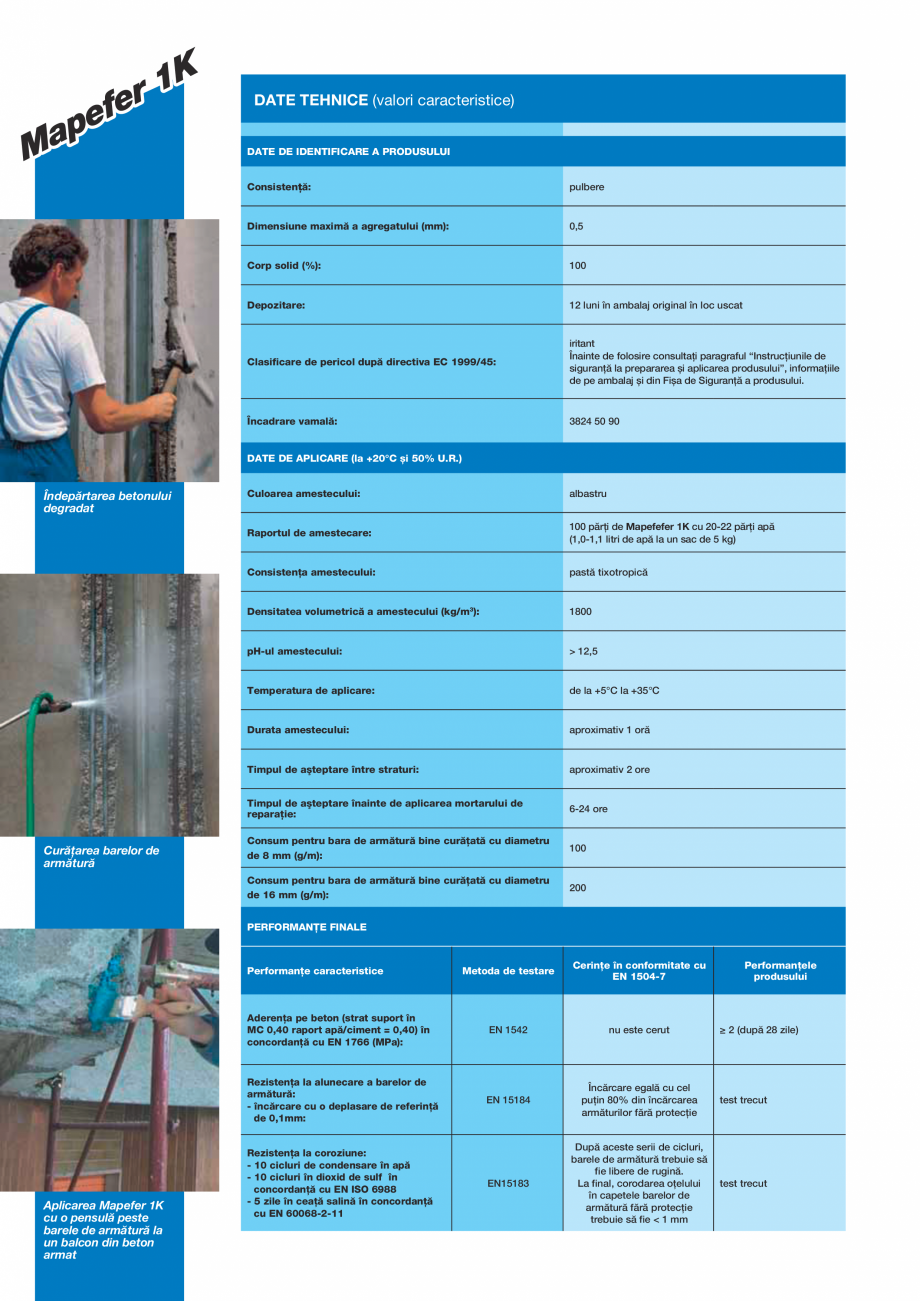 Pagina 2-Mortar monocomponent, pe baza de ciment, anticoroziv, pentru protectia barelor de armatura MAPEI...