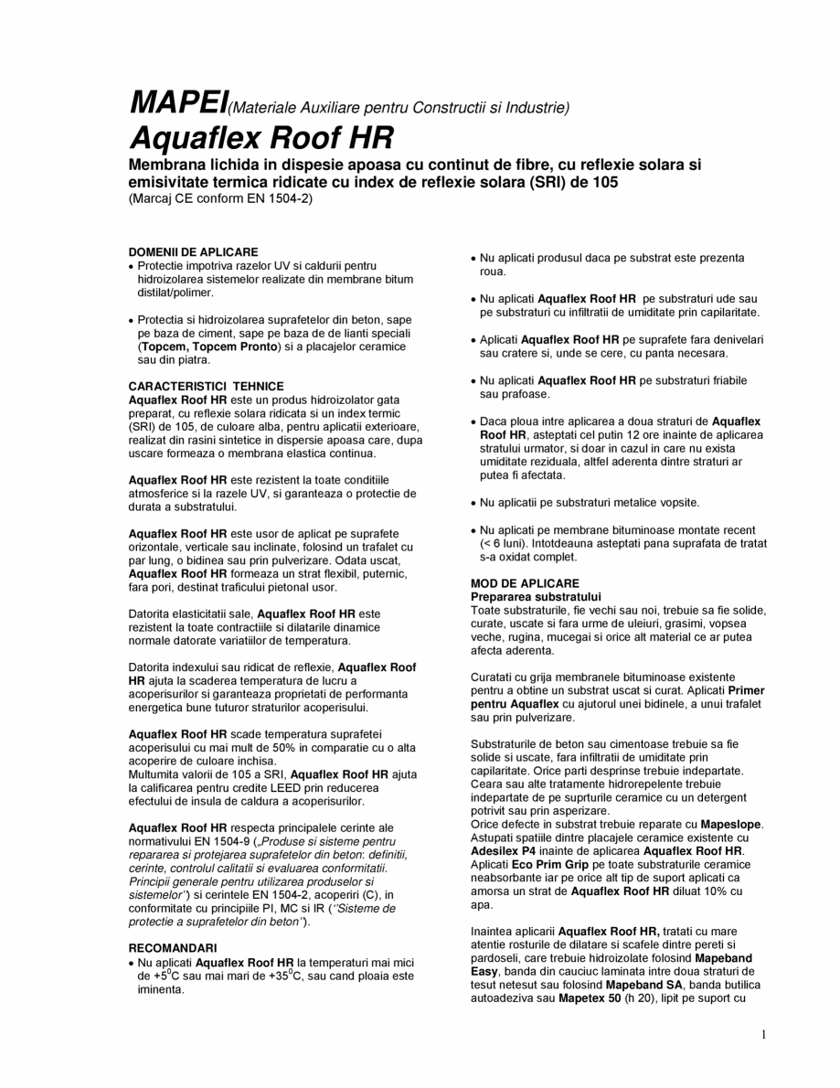 Pagina 1-Membrana lichida in dispesie apoasa cu continut de fibre, cu reflexie solara si emisivitate termica ...