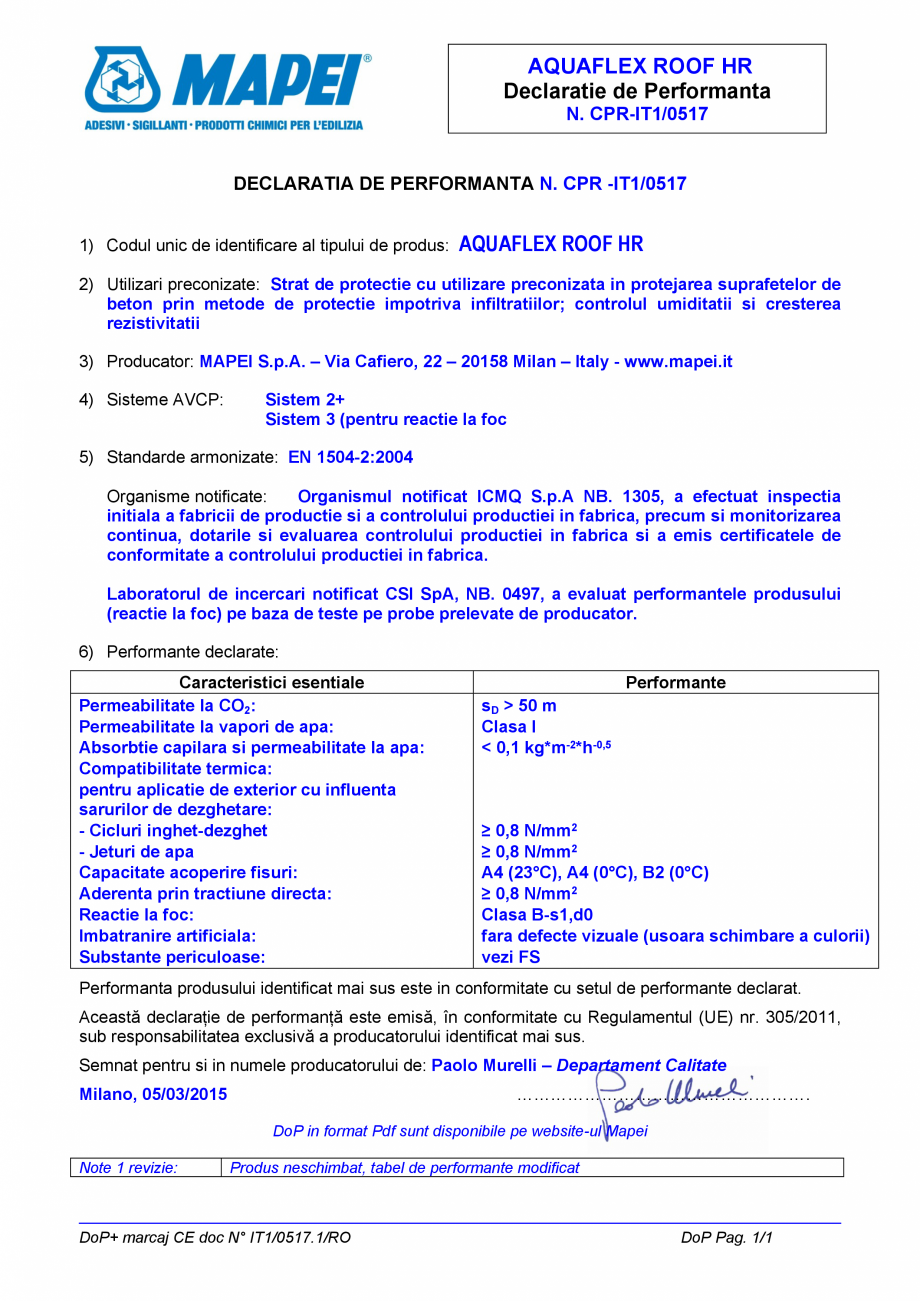 Pagina 1-AQUAFLEX ROOF HR  -c MAPEI Certificare produs Romana AQUAFLEX ROOF HR
Declaratie de Performanta
N....