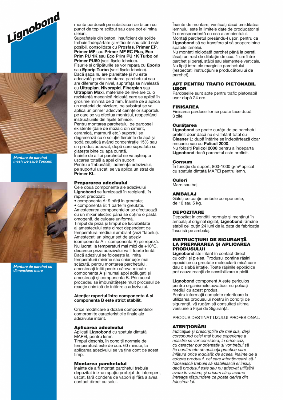 Pagina 2-Adeziv epoxi-poliuretanic bicomponent fără solvenți pentru lipirea pardoselilor din lemn MAPEI...