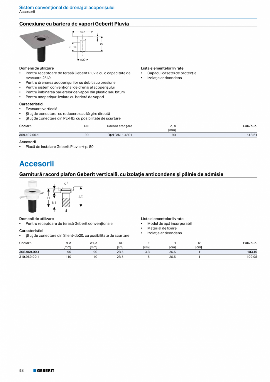 Pagina 57-Catalog GEBERIT - Sisteme de tevi - 2022  Catalog, brosura Romana 0

50

1/2

6

14,35

361.720.16.1...