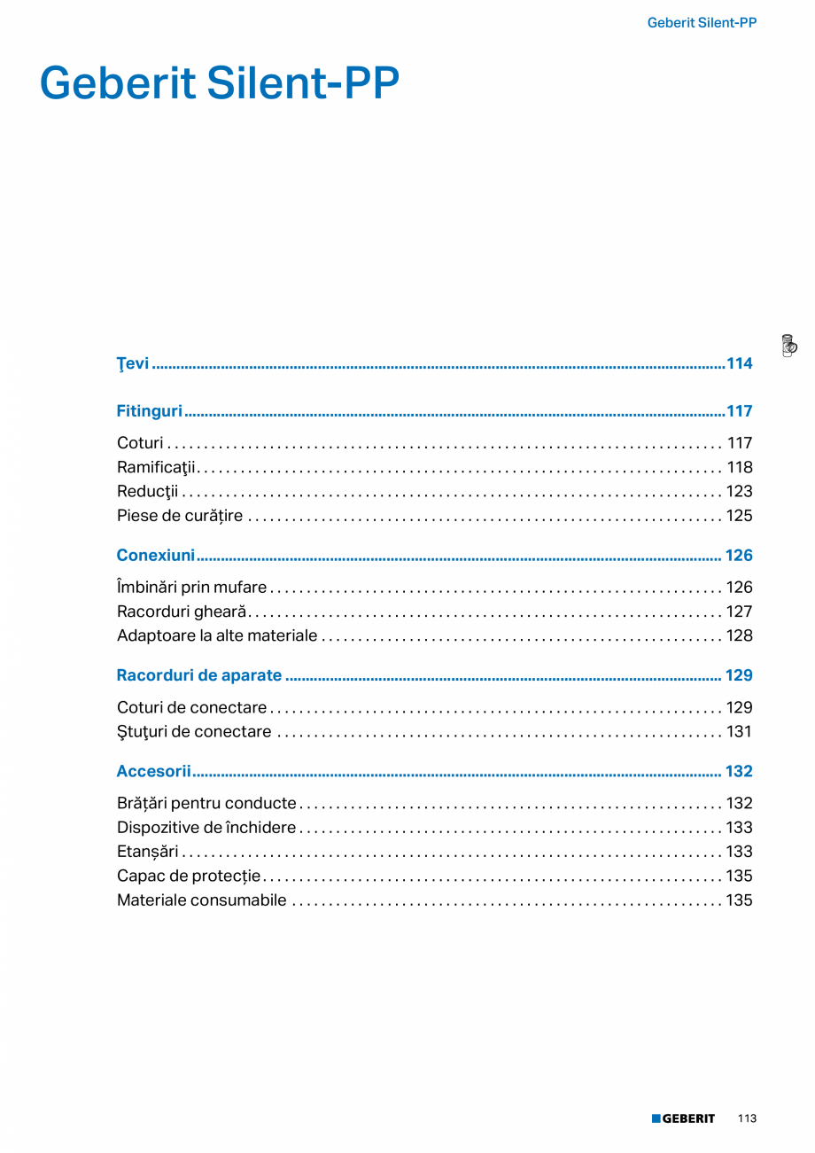 Pagina 112-Catalog GEBERIT - Sisteme de tevi - 2022  Catalog, brosura Romana evacuare

9 l/s

Coloană maximă ...