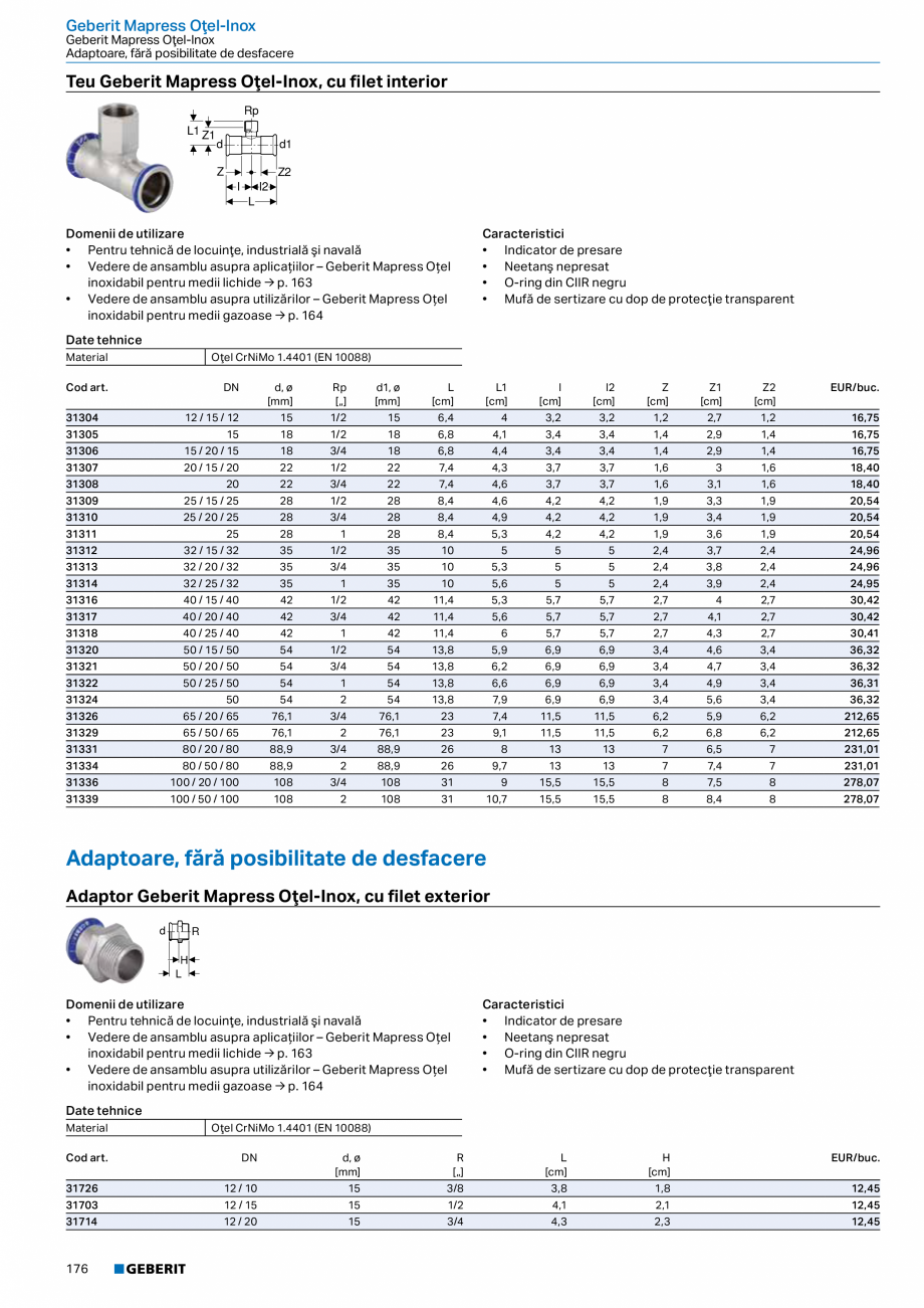 Pagina 175-Catalog GEBERIT - Sisteme de tevi - 2022  Catalog, brosura Romana acteristici
• Cu opritor pentru ...