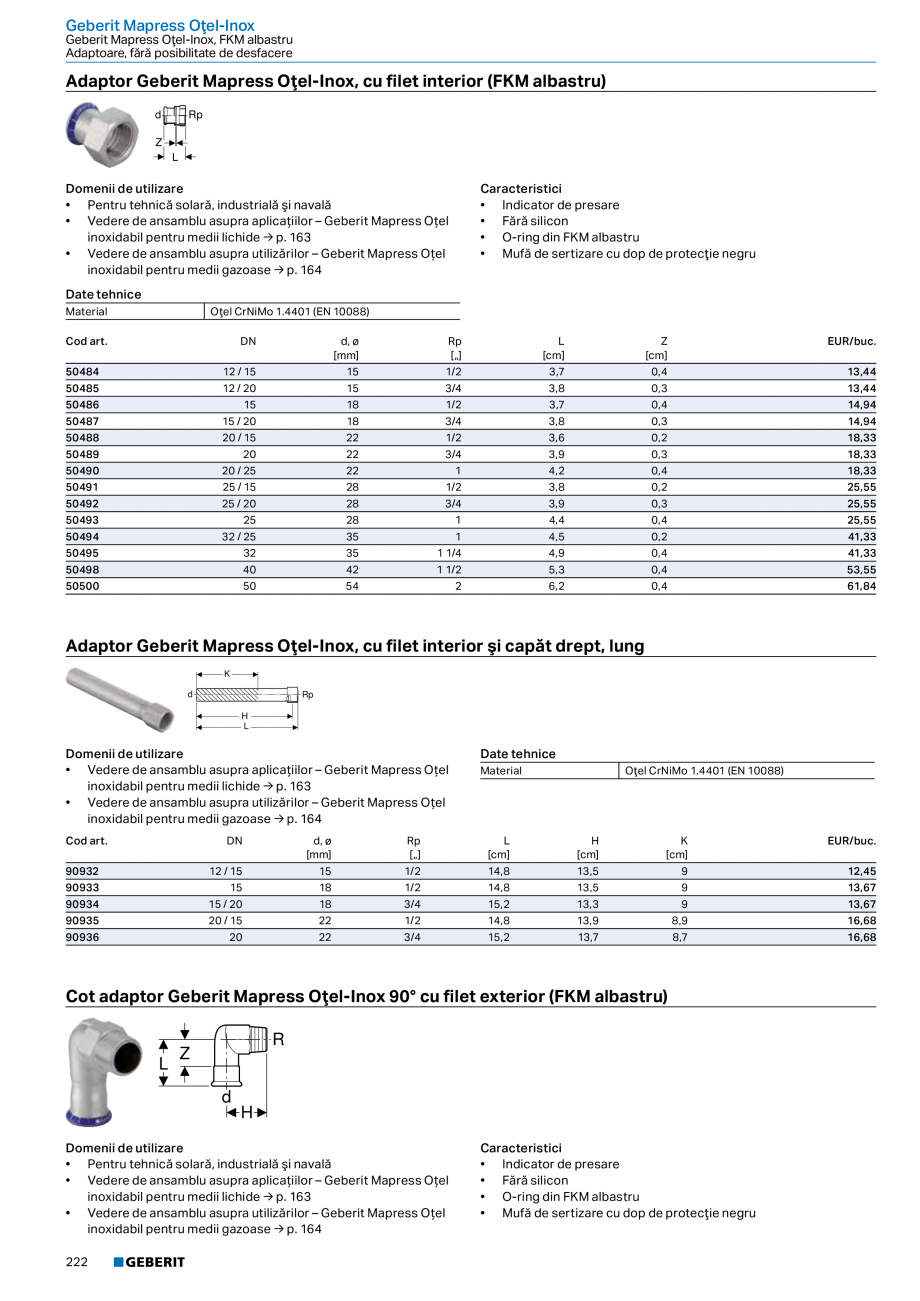 Pagina 221-Catalog GEBERIT - Sisteme de tevi - 2022  Catalog, brosura Romana cm]

Z
[cm]

EUR/buc.

390.373.14....