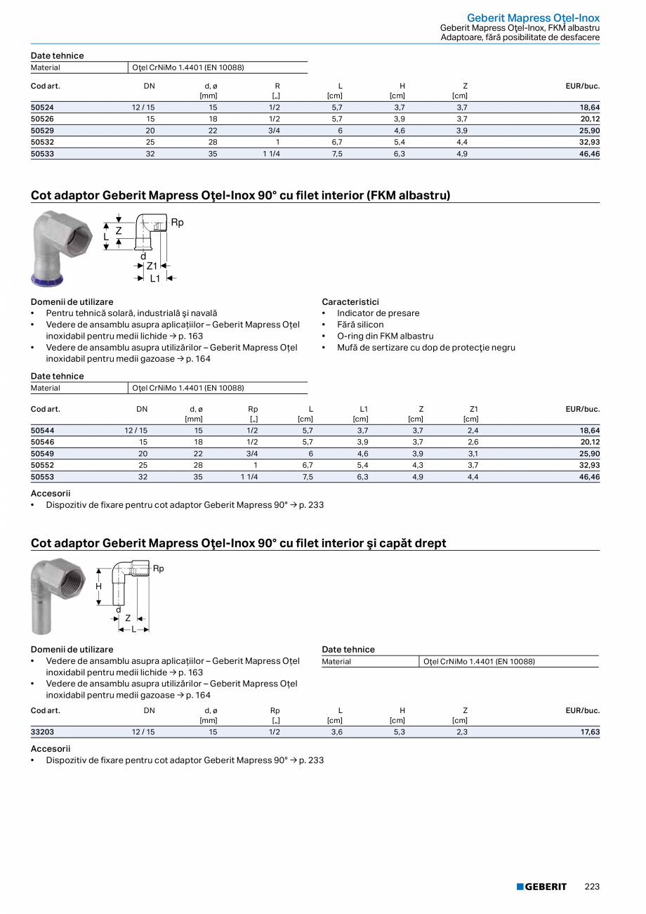Pagina 222-Catalog GEBERIT - Sisteme de tevi - 2022  Catalog, brosura Romana 

90 / 50

90

50

1,9

14,6

3,4
...