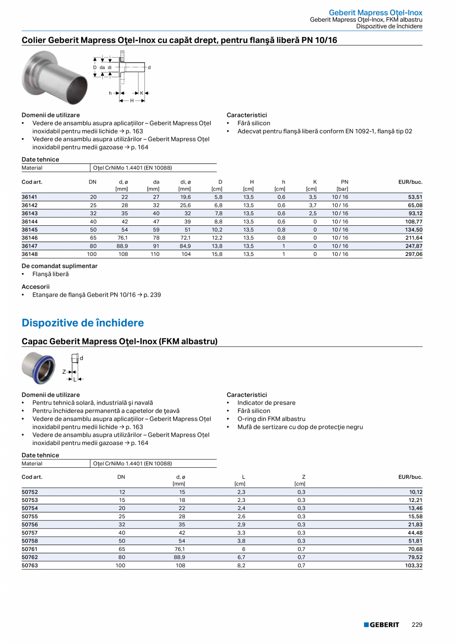 Pagina 228-Catalog GEBERIT - Sisteme de tevi - 2022  Catalog, brosura Romana 
EUR/buc.

390.008.14.1

30

32

5...