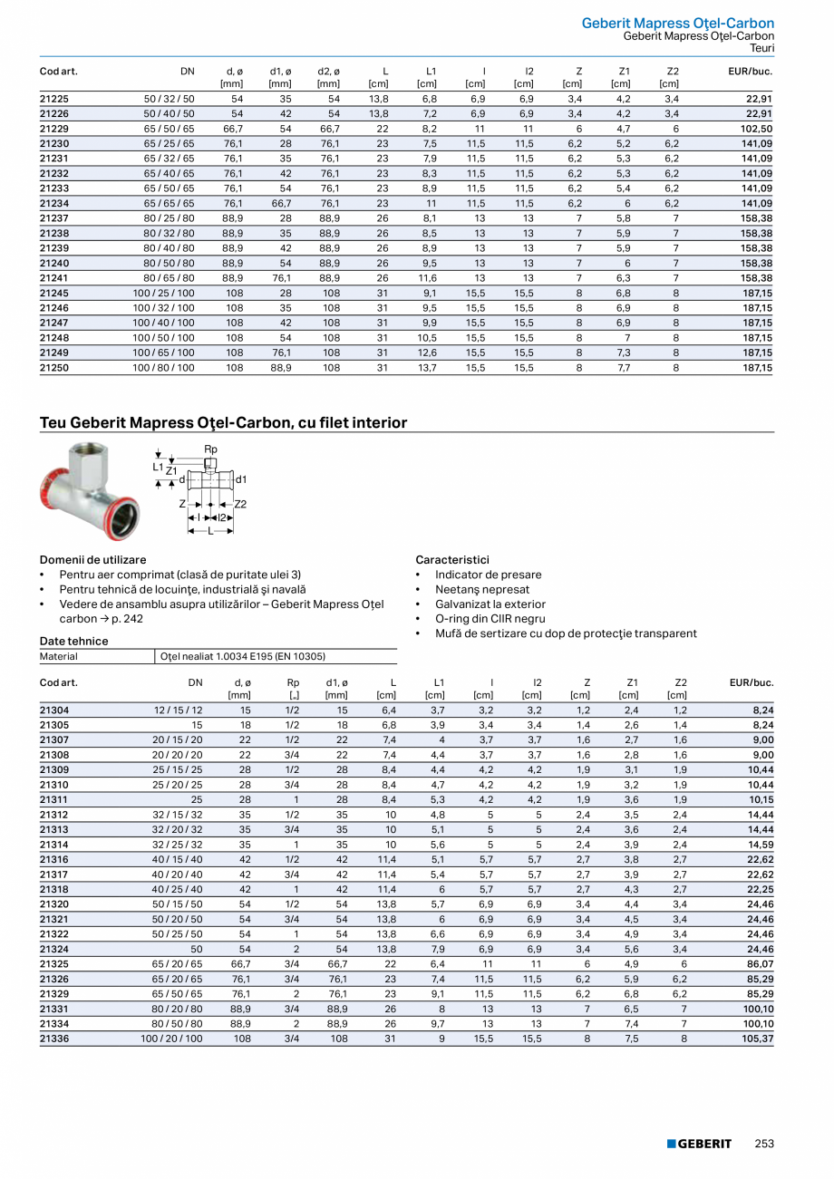 Pagina 252-Catalog GEBERIT - Sisteme de tevi - 2022  Catalog, brosura Romana i straturi de etanşare
• Pentru...