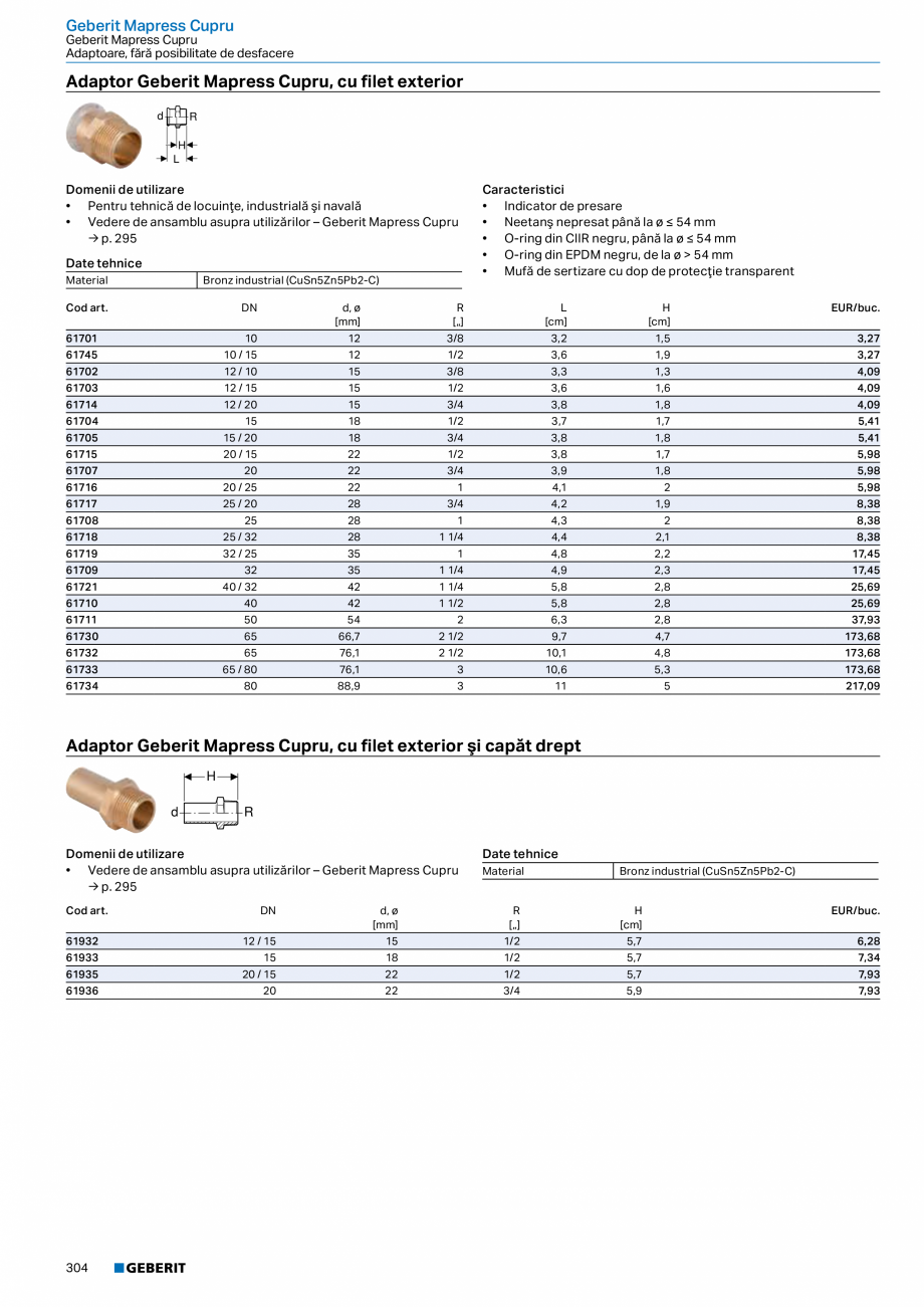 Pagina 303-Catalog GEBERIT - Sisteme de tevi - 2022  Catalog, brosura Romana 69
30070
30071

arc / Unghi: 90°
...